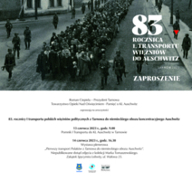 Plakat 83. rocznicy pierwszego transportu polskich więźniów politycznych z Tarnowa do niemieckiego obozu koncentracyjnego Auschwitz